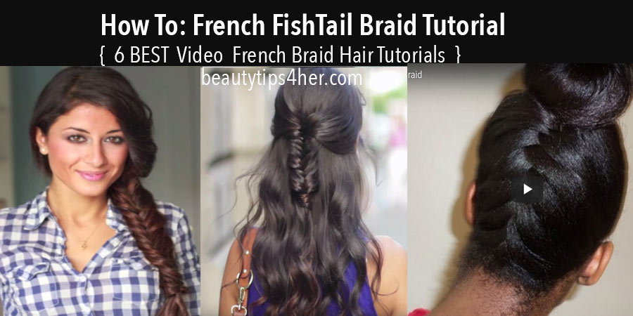 Fishtail Braid Hair Tutorial 